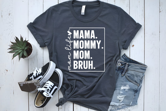 MAMA, Mommy, Mom, Bruh