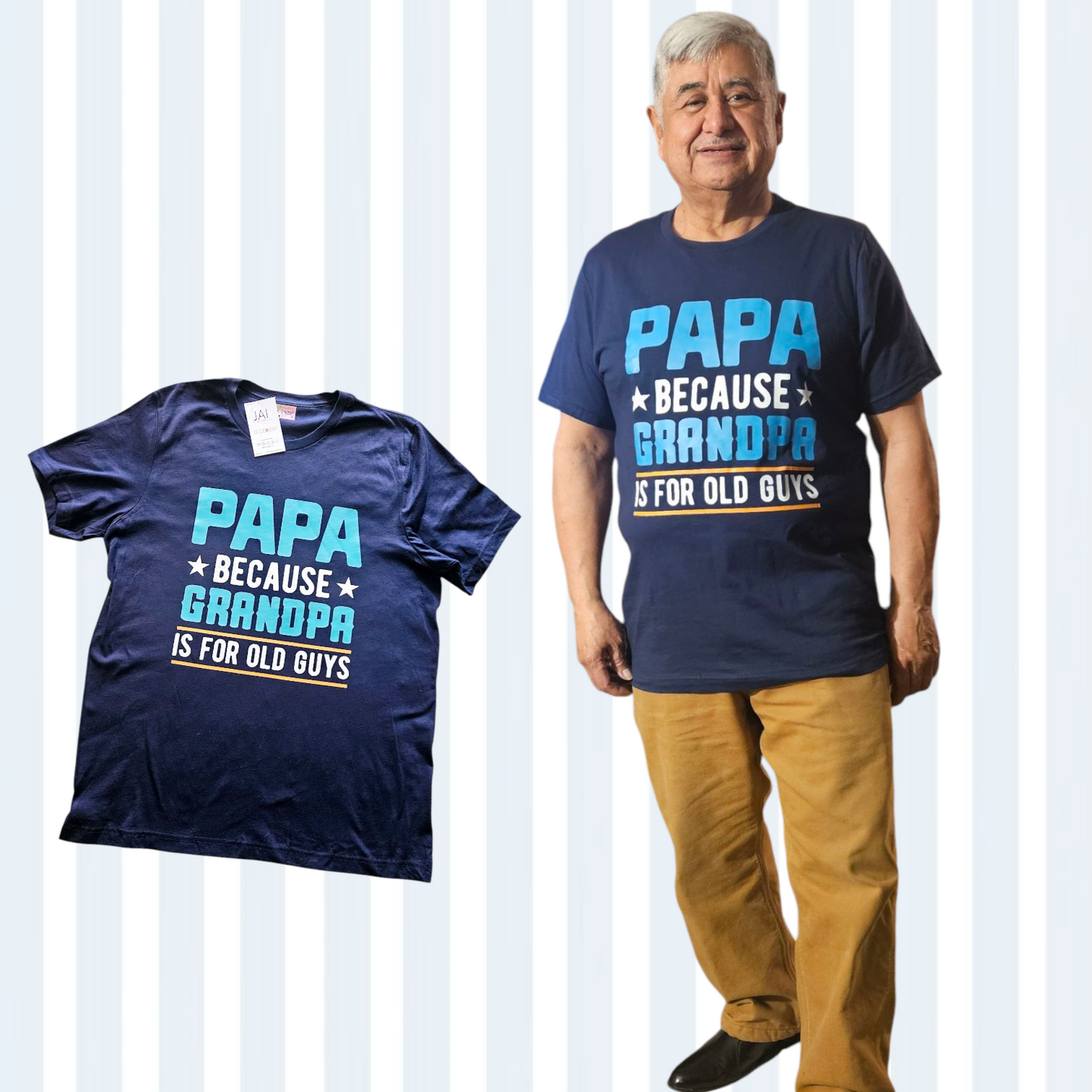 PAPA because GRANDPA is for OLD GUYS